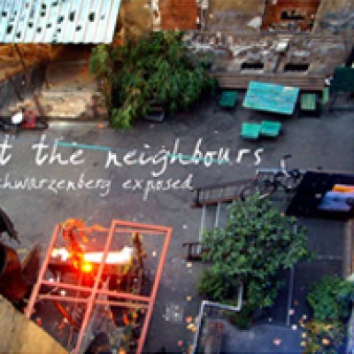 Meet The Neighbours - SCHWARZENBERG EXPOSED!